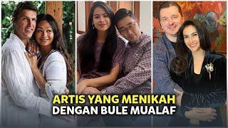 10 Artis Indonesia yang menikah dengan Bule Mualaf