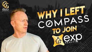 Why I left COMPASS to join EXP REALTY [EXPLAINED]