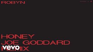 Robyn - Honey (Joe Goddard Remix / Audio)