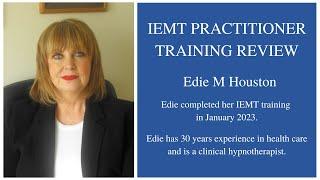 IEMT Practitioner Training review by Edith Houston