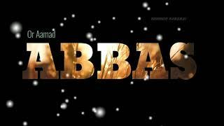 4th SHABAAN WhatsApp status | Wiladath e HAZRATH ABBAS A.S || ALAMDAR T.V OFFICIAL ||