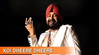 Koi Dheere Dheere | Daler Mehndi | Official Music Video | Raula Pai Gaya | DRecords