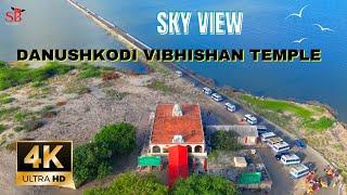 Danushkodi Vibhishan Temple ️ Sky view