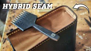 My Favorite Leather Seam (HYBRID SEAM TUTORIAL)