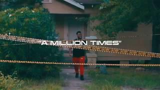 2Heavy Jay - “A Million Times” Prod. @conradondabeat & @Two4Flex