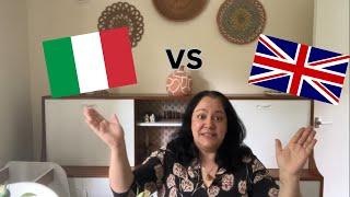 My honest opinion - it might surprise you! - Italy vs UK