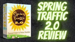 SPRING TRAFFIC 2.0 REVIEW| Spring Traffic 2.0 Demo| Is Spring Traffic 2.0 Worth Your Time & Money