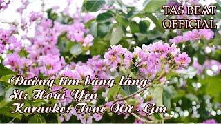 Karaoke Đường tím bằng lăng - Tone Nữ | TAS BEAT