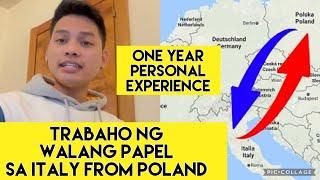 TRABAHO NG WALANG PAPEL SA ITALY | PINOY FACTORY WORKER IN POLAND | CROSS COUNTRY POLAND TO ITALY