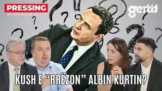 Kush e -rrëzon- Albin Kurtin | PRESSING | T7