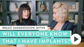 Will Everyone Know I Have Breast Implants? | Real Answers from Real Women