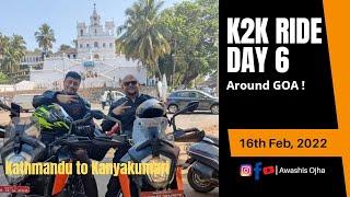 Day 6 _ K2K Ride _ Around Goa on Bike _ Bike from Nepal in India _ KTM Adventure 250 _ 16th Feb,2022