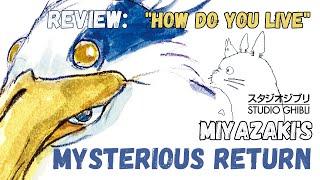 Review: Miyazaki's New "How Do You Live" (The Boy and the Heron) Marks an Eerie Return