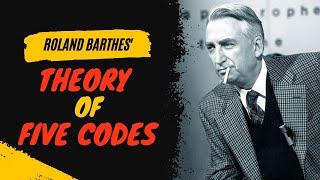 Theory of Five Codes by Roland Barthes | In Brief