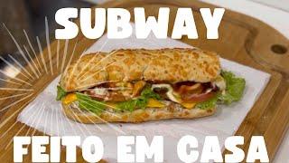 Subway caseiro | sanduíche  Subway feito em casa