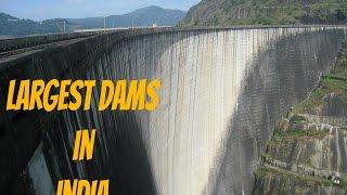 Largest Dams in India