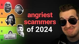 Angriest Scammers of 2024