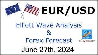 EUR USD Elliott Wave Analysis | Forex Forecast | June 27, 2024 | EURUSD Analysis Today