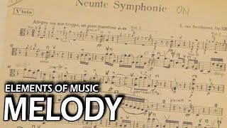 Elements of Music - Melody