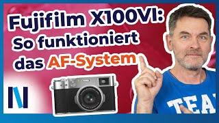 Fujifilm X100VI: Die wichtigsten Autofokus-Funktionen in der Retro-Kamera einfach erklärt!