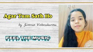 AGAR TUM SATH HO | Short cover | Simran Vishwakarma | Arijit Singh and Alka Yagnik | Tamasha |