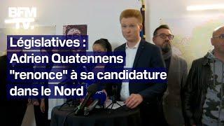 Législatives: Adrien Quatennens "renonce" à sa candidature dans le Nord