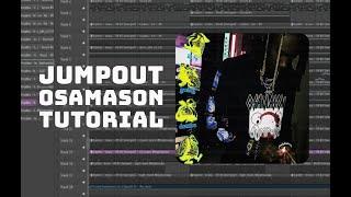 How to Make "JUMPOUT" Beats for OSAMASON │ FL Studio Tutorial