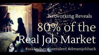 Networking Reveals 80% of the Real Job Market | Lindsay Mustain