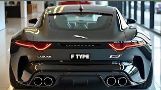 "2025 Jaguar F-Type: The Perfect Blend of Power and Beauty"