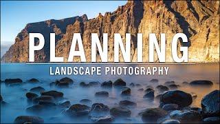 Landscape Photography – The importance of planning