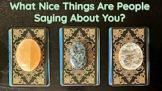 What Good Things Are People Thinking About You/Saying Behind Your Back?️Pick-A-Card️