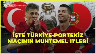 Nefesler tutuldu! İşte Türkiye-Portekiz maçının muhtemel 11'leri