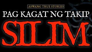 PAG KAGAT NG TAKIPSILIM - ASWANG TRUE STORIES