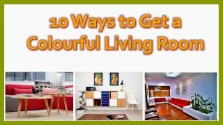 Adorable 10 Ways To get a Colourful Living Room- Plan n Design