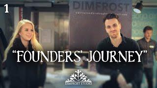 Founders' Journey | Dimfrost Studio Documentary Pt.1