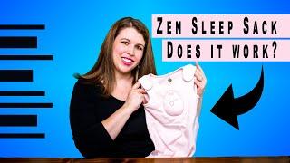 Zen Sleep Sack / Does it Work?