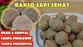 RESEP BAKSO SAPI KENYAL -enak tanpa bahan pengawet dan pengenyal