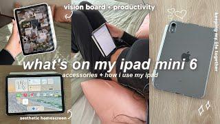 WHAT’S ON MY IPAD MINI 6 🫶 accessory unboxing + aesthetic home screen + productivity apps