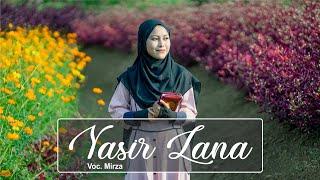 YASIR LANA | Jiihan Mirza