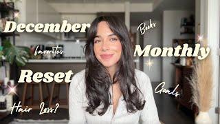 DECEMBER RESET  monthly goals, favorites, and books, I am losing my hair and its getting me down