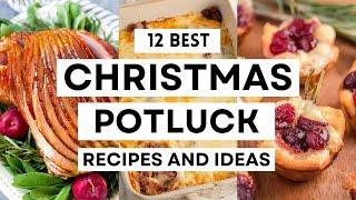 12 Best CHRISTMAS POTLUCK RECIPES and Ideas To Bring To The Feast #potluckrecipes #christmas2024