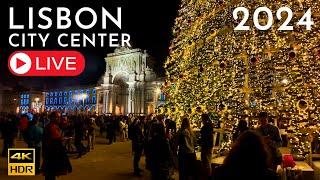  LIVE Lisbon CITY CENTER CHRISTMAS Lights 2024  - Luzes de Natal LISBOA 2024