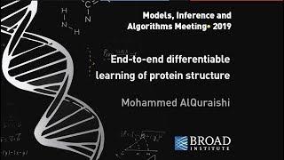 MIA: Mohammed AlQuraishi, End-to-end differentiable learning of protein structure