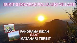 BUKIT SEKARAN, PALALANG VILLAGE, PANORAMA INDAH SAAT MATAHARI TERBIT, PAKONG PAMEKASAN