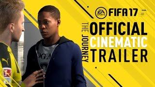 FIFA 17 Demo - The Journey - Official Cinematic Trailer, ft. Alex Hunter, Reus, Di Maria, Kane