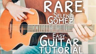Rare Selena Gomez Guitar Tutorial // Rare Guitar // Guitar Lesson #759