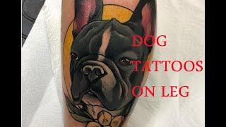 AWESOME IDEAS OF DOG TATTOOS ON LEG #tattoodesigns #tattoodog #tattooideas #tattooonleg