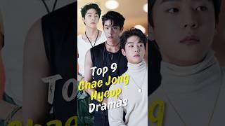 Top 9 Must-Watch Chae Jong Hyeop Dramas #chaejonghyeop #joindrama #short #kdrama #dramalist