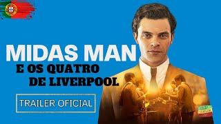 MIDAS MAN E OS QUATRO DE LIVERPOOL | Trailer Legendado PT | Jacob Fortune-Lloyd | Emily Watson