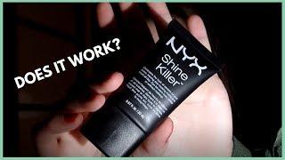 TESTING NYX SHINE KILLER ON OILY SKIN